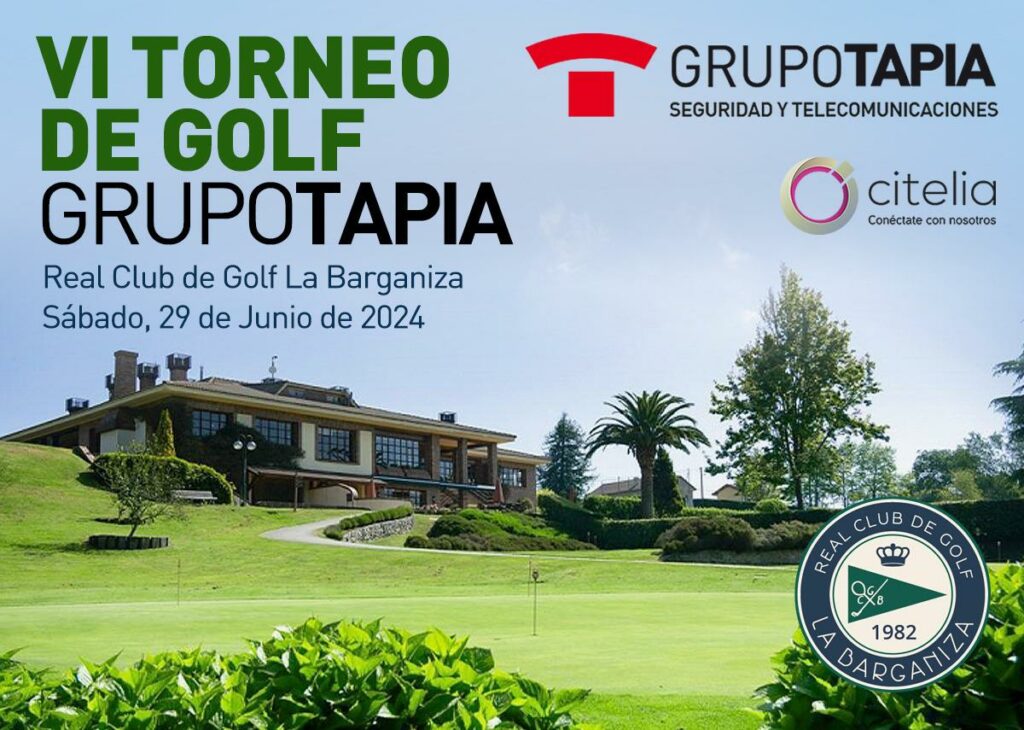 VI TORNEO DE GOLF “GRUPO TAPIA SEGURIDAD Y TELECOMUNICACIONES”